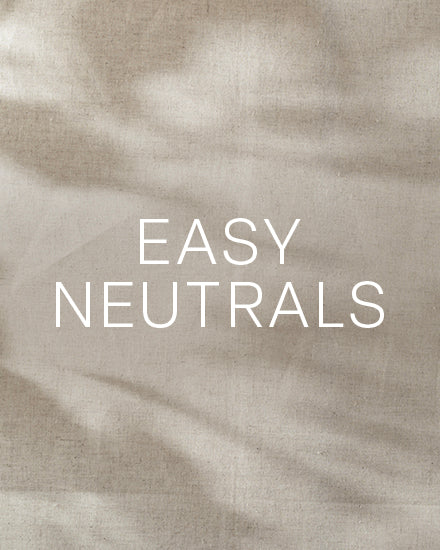 Easy Neutrals Lookbook